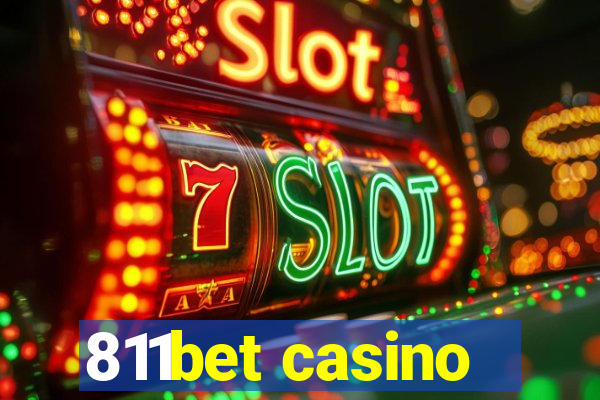 811bet casino